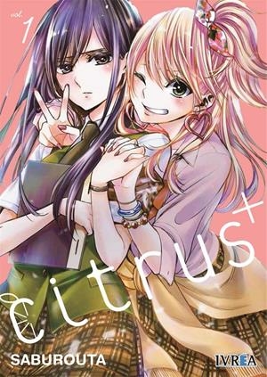 CITRUS + (PLUS) Nº01 [RUSTICA] | SABUROUTA | Akira Comics  - libreria donde comprar comics, juegos y libros online
