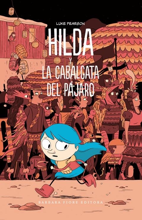 HILDA Y LA CABALGATA DEL PAJARO [CARTONE] | PEARSON, LUKE | Akira Comics  - libreria donde comprar comics, juegos y libros online