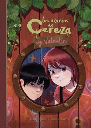DIARIOS DE CEREZA Y VALENTIN, LOS VOL.1 [CARTONE] | CHAMBLAIN, JORIS / NEYRET, AURELIE | Akira Comics  - libreria donde comprar comics, juegos y libros online
