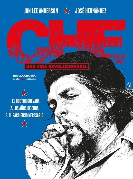 CHE: UNA VIDA REVOLUCIONARIA (INTEGRAL) [CARTONE] | ANDERSON, JON LEE / HERNANDEZ, JOSÉ | Akira Comics  - libreria donde comprar comics, juegos y libros online