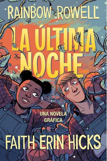 ULTIMA NOCHE, LA (COMIC) [RUSTICA] | ROWELL , RAINBOW | Akira Comics  - libreria donde comprar comics, juegos y libros online