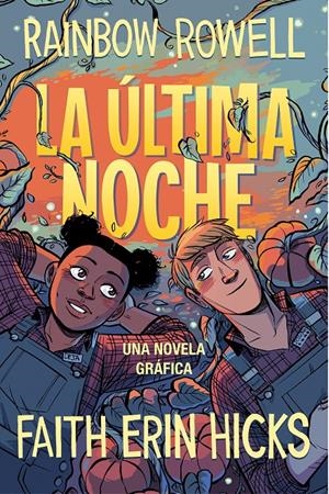 ULTIMA NOCHE, LA (COMIC) [RUSTICA] | ROWELL, RAINBOW | Akira Comics  - libreria donde comprar comics, juegos y libros online
