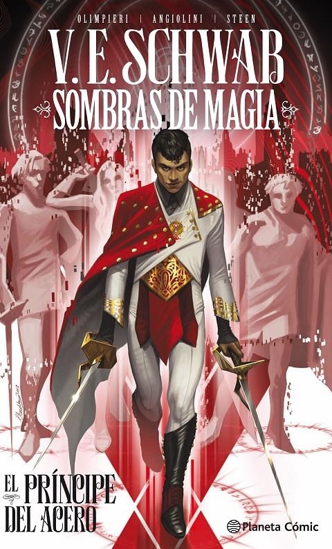 SOMBRAS DE MAGIA VOL.01: EL PRINCIPE DEL ACERO [CARTONE] | SCHWAB, V.E. / OLIMPIERI / ANGIOLINI | Akira Comics  - libreria donde comprar comics, juegos y libros online