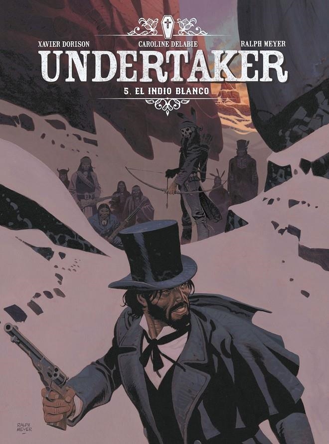 UNDERTAKER VOL.5: EL INDIO BLANCO [CARTONE] | DORISON, XAVIER / DELABIE, CAROLINE | Akira Comics  - libreria donde comprar comics, juegos y libros online