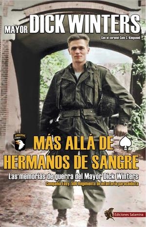 MAS ALLA DE HERMANOS DE SANGRE: LAS MEMORIAS DE GUERRA DEL MAYOR DICK WINTERS [RUSTICA] | WINTERS, DICK | Akira Comics  - libreria donde comprar comics, juegos y libros online