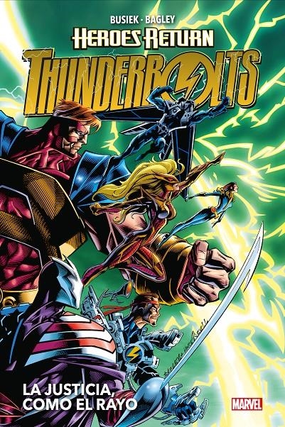 HEROES RETURN THUNDERBOLTS VOLUMEN 1: LA JUSTICIA, COMO EL RAYO [CARTONE] | BAGLEY, MARK / BUSIEK, KURT | Akira Comics  - libreria donde comprar comics, juegos y libros online