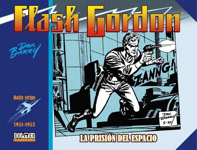 FLASH GORDON VOL.06: LA PRISION DEL ESPACIO (1951-1953) [CARTONE] | BRIGGS, AUSTIN | Akira Comics  - libreria donde comprar comics, juegos y libros online
