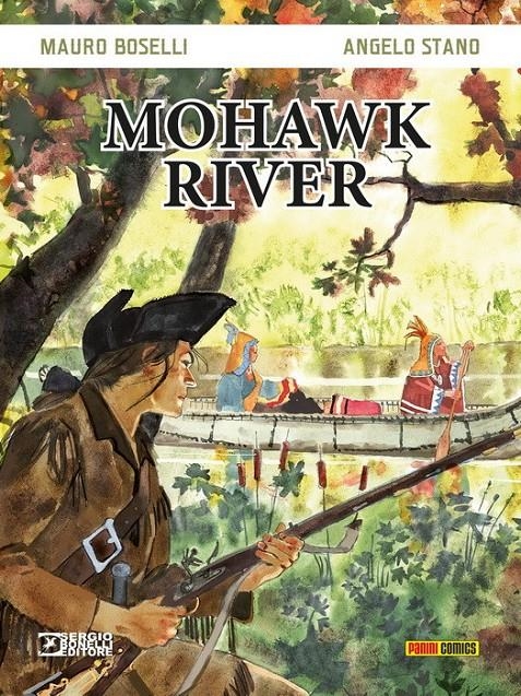 MOHAWK RIVER [CARTONE] | BOSELLI, MAURO / STANO, ANGELO | Akira Comics  - libreria donde comprar comics, juegos y libros online