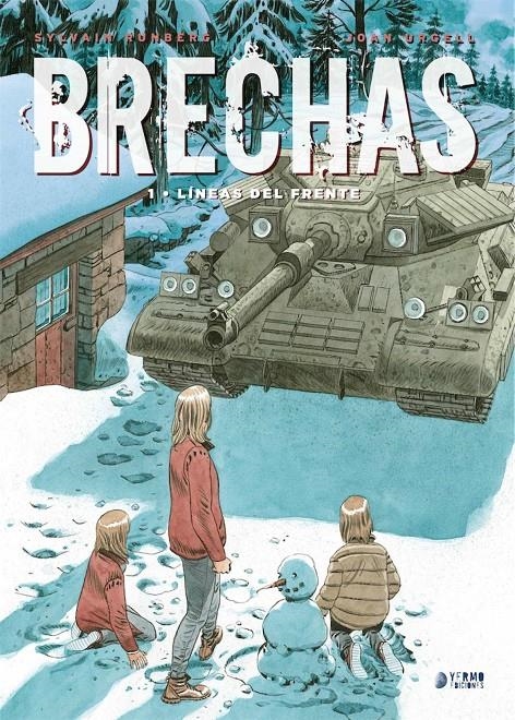 BRECHAS VOL.1: LINEAS DEL FRENTE [CARTONE] | SYLVAIN, RUNBERG / URGELL, JOAN | Akira Comics  - libreria donde comprar comics, juegos y libros online