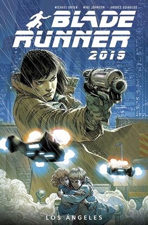 BLADE RUNNER 2019 VOL.1: LOS ANGELES [CARTONE] | GREEN, MICHAEL / JOHNSON, MIKE | Akira Comics  - libreria donde comprar comics, juegos y libros online