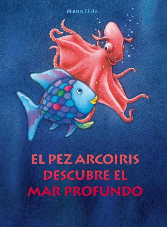 PEZ ARCOIRIS DESCUBRE EL MAR PROFUNDO, EL [CARTONE] | PFISTER, MARCUS | Akira Comics  - libreria donde comprar comics, juegos y libros online