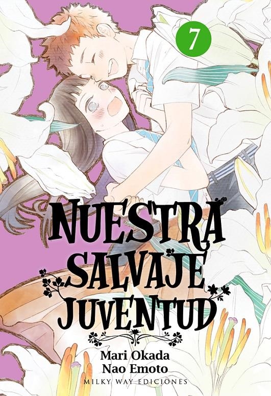 NUESTRA SALVAJE JUVENTUD Nº07 [RUSTICA] | OKADA, MARI / EMOTO, NAO | Akira Comics  - libreria donde comprar comics, juegos y libros online