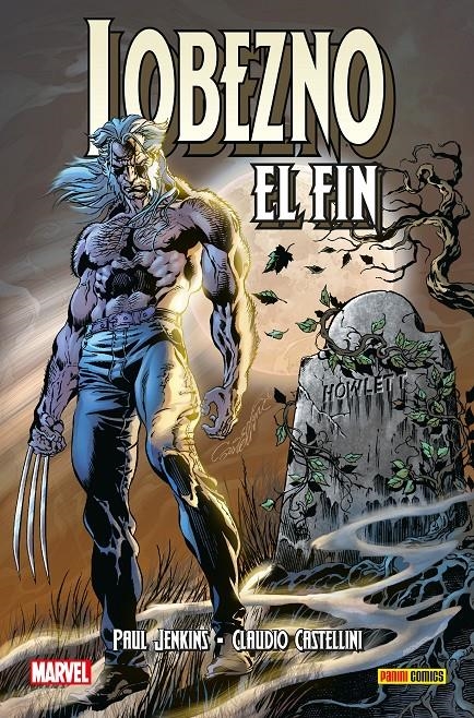 LOBEZNO: EL FIN (100% MARVEL HC) [CARTONE] | JENKINS, PAUL / CASTELLINI, CLAUDIO | Akira Comics  - libreria donde comprar comics, juegos y libros online