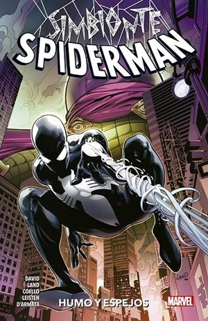 SPIDERMAN SIMBIONTE VOL.1: HUMO Y ESPEJOS [RUSTICA] | DAVID, PETER / LAND, GREG | Akira Comics  - libreria donde comprar comics, juegos y libros online