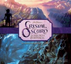 CRISTAL OSCURO: LA ERA DE LA RESISTENCIA [CARTONE] | WALLACE, DANIEL | Akira Comics  - libreria donde comprar comics, juegos y libros online