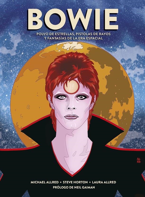 BOWIE: POLVO DE ESTRELLAS, PISTOLAS DE RAYOS Y FANTASIAS DE LA ERA ESPACIAL [CARTONE] | ALLRED, MICHAEL | Akira Comics  - libreria donde comprar comics, juegos y libros online