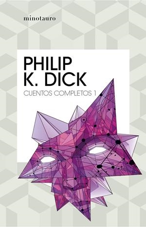 CUENTOS COMPLETOS I (PHILIP K. DICK) [RUSTICA] | DICK, PHILIP K. | Akira Comics  - libreria donde comprar comics, juegos y libros online