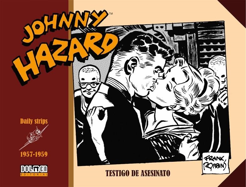 JOHNNY HAZARD (1957-1959) [CARTONE]   | ROBBINS, FRANK | Akira Comics  - libreria donde comprar comics, juegos y libros online