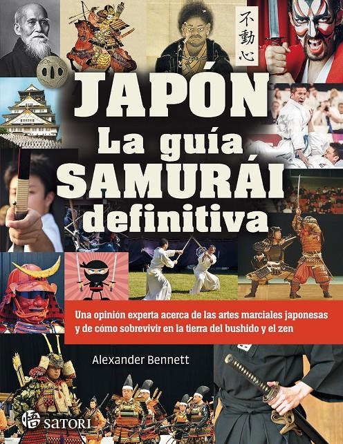 JAPON LA GUIA SAMURAI DEFINITIVA [RUSTICA] | BENNETT, ALEXANDER | Akira Comics  - libreria donde comprar comics, juegos y libros online