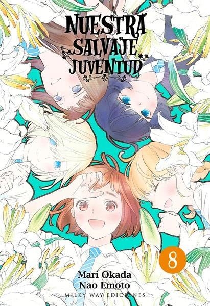 NUESTRA SALVAJE JUVENTUD Nº08 [RUSTICA] | OKADA, MARI / EMOTO, NAO | Akira Comics  - libreria donde comprar comics, juegos y libros online