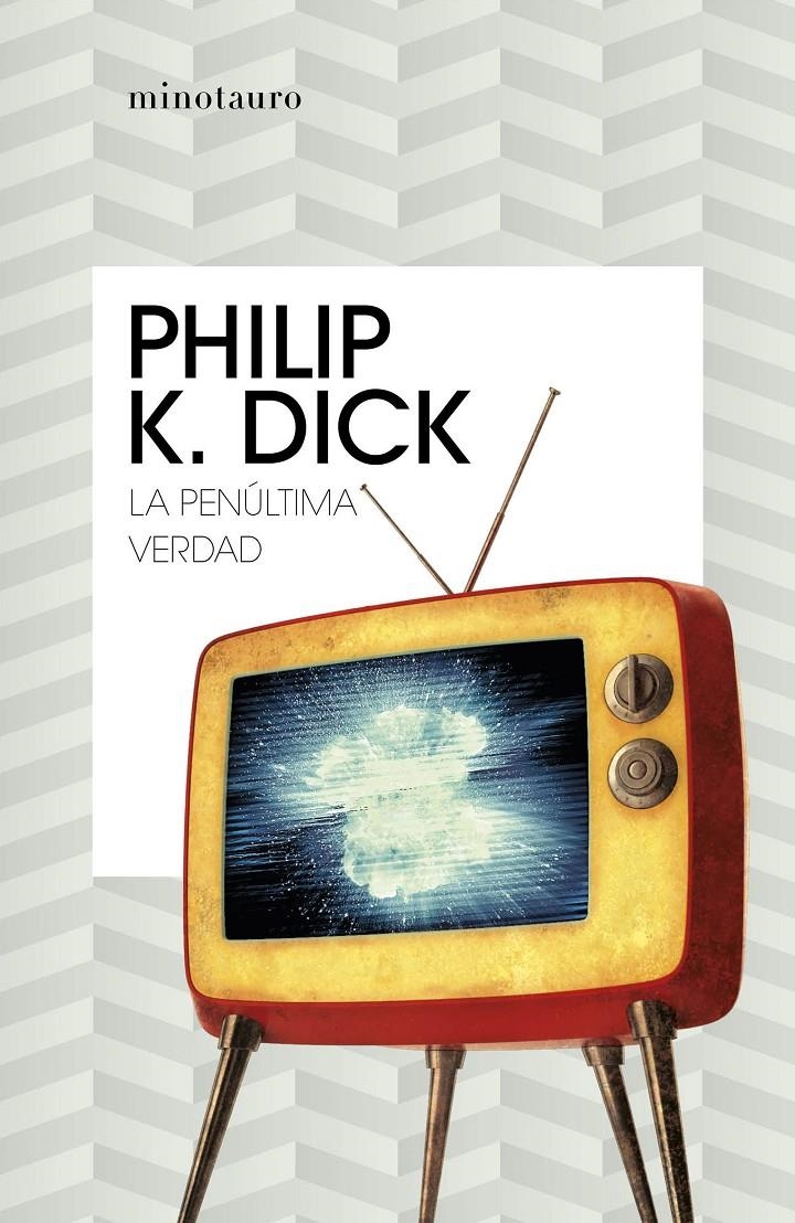 PENULTIMA VERDAD, LA [RUSTICA] | DICK, PHILIP K. | Akira Comics  - libreria donde comprar comics, juegos y libros online