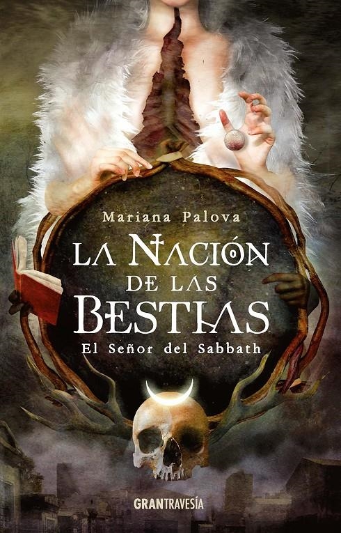 SEÑOR DEL SABBATH, EL (NACION DE LAS BESTIAS 1) [RUSTICA] | PALOVA, MARIANA | Akira Comics  - libreria donde comprar comics, juegos y libros online