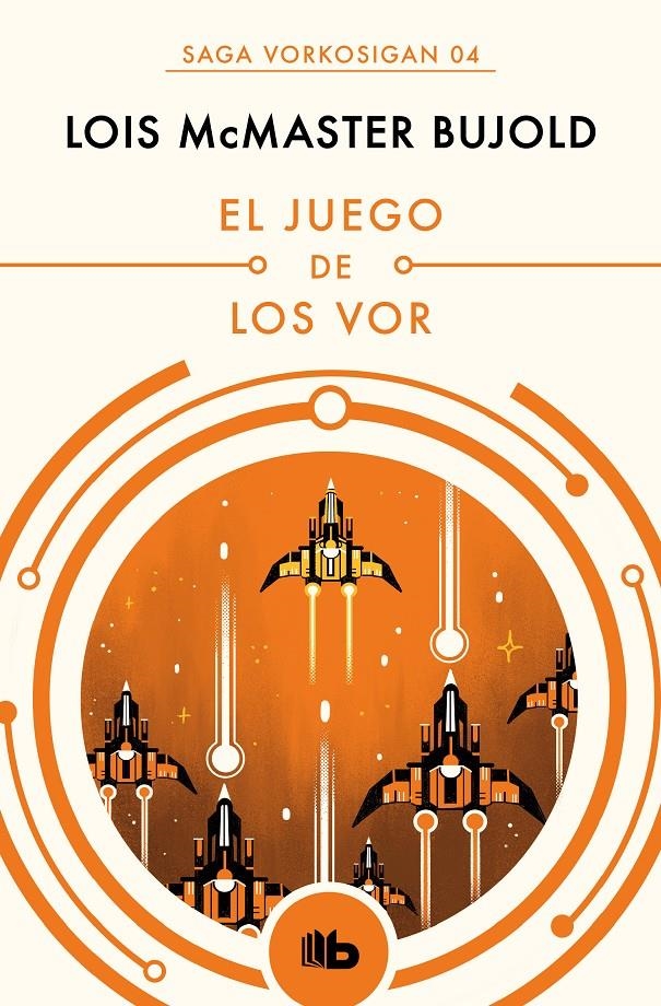 JUEGO DE LOS VOR, EL (SAGA VORKOSIGAN 4) [BOLSILLO] | BUJOLD, LOIS MCMASTER | Akira Comics  - libreria donde comprar comics, juegos y libros online