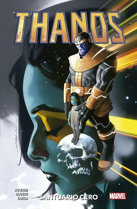 THANOS VOLUMEN 4: SANTUARIO CERO (COLECCION 100% MARVEL HC) [CARTONE] | OLIVETTI, ARIEL / HOWARD, TINI | Akira Comics  - libreria donde comprar comics, juegos y libros online