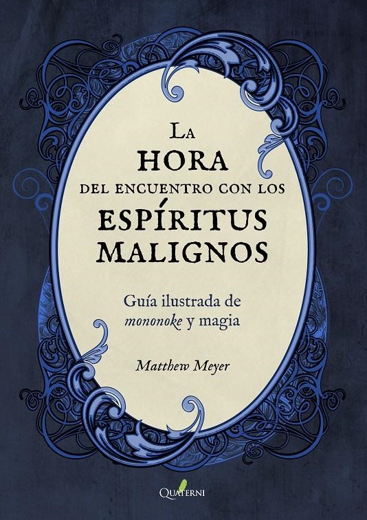 HORA DEL ENCUENTRO CON LOS ESPIRITUS MALIGNOS, LA [RUSTICA] | MEYER, MATTHEW | Akira Comics  - libreria donde comprar comics, juegos y libros online