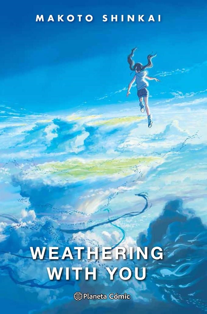 WEATHERING WITH YOU (NOVELA) [RUSTICA] | SHINKAI, MAKOTO | Akira Comics  - libreria donde comprar comics, juegos y libros online