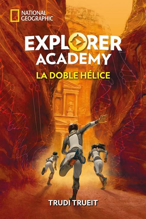 EXPLORER ACADEMY 3: LA DOBLE HELICE [RUSTICA] | TRUEIT, TRUDI | Akira Comics  - libreria donde comprar comics, juegos y libros online