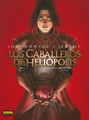 CABALLEROS DE HELIOPOLIS VOL.3: RUBEDO LA OBRA EN ROJO [CARTONE] | JODOROWSKY, ALEJANDRO | Akira Comics  - libreria donde comprar comics, juegos y libros online