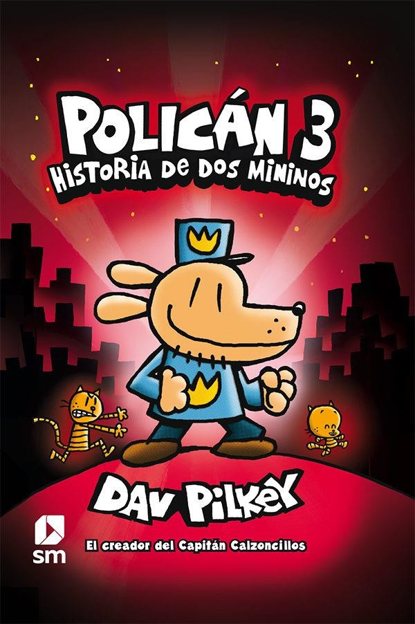 POLICAN VOL.03: HISTORIA DE DOS MININOS [CARTONE] | PILKEY, DAV | Akira Comics  - libreria donde comprar comics, juegos y libros online
