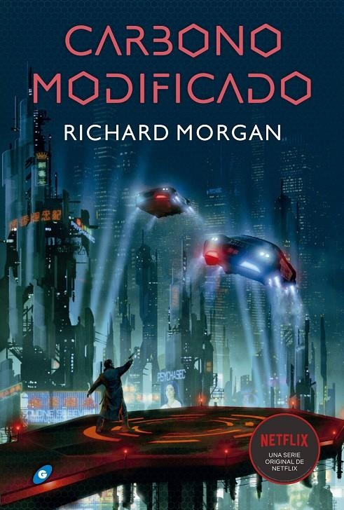 CARBONO MODIFICADO (TAKESHI KOVACS 1) [CARTONE] | MORGAN, RICHARD | Akira Comics  - libreria donde comprar comics, juegos y libros online