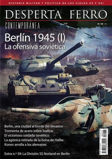 DESPERTA FERRO CONTEMPORANEA Nº38: BERLIN 1945 (I) LA OFENSIVA SOVIETICA (REVISTA) | Akira Comics  - libreria donde comprar comics, juegos y libros online