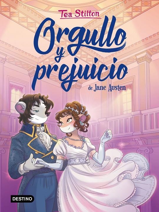 TEA STILTON: ORGULLO Y PREJUICIO [CARTONE] | STILTON, TEA | Akira Comics  - libreria donde comprar comics, juegos y libros online