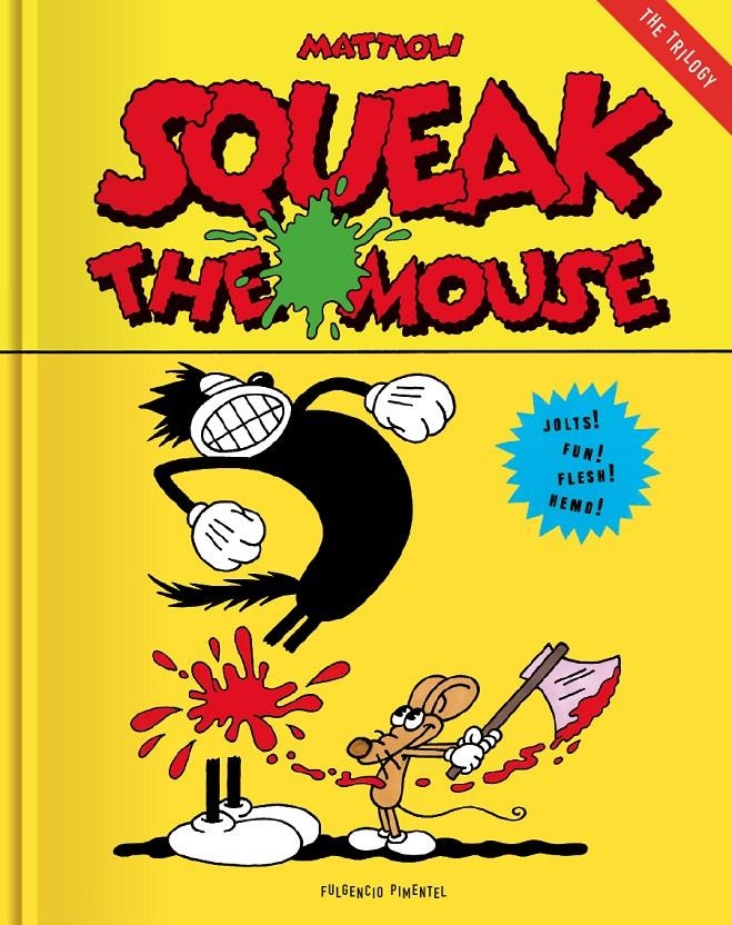 SQUEAK THE MOUSE [CARTONE] | MATTIOLI, MASSIMO | Akira Comics  - libreria donde comprar comics, juegos y libros online