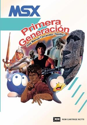 MSX: PRIMERA GENERACION [CARTONE] | FERNANDEZ, JOSE MANUEL | Akira Comics  - libreria donde comprar comics, juegos y libros online