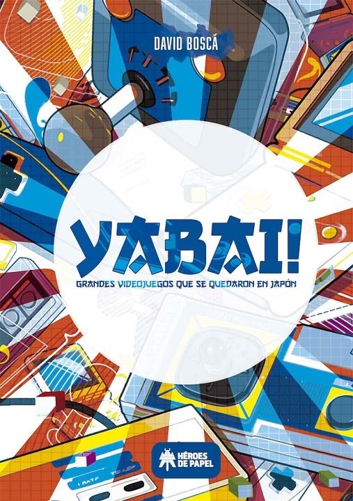 YABAI! [CARTONE] | BOSCA ALBORS, DAVID | Akira Comics  - libreria donde comprar comics, juegos y libros online