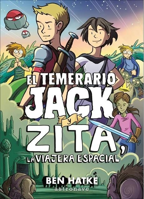 TEMERARIO JACK Y ZITA LA VIAJERA ESPACIAL [CARTONE] | HATKE, BEN | Akira Comics  - libreria donde comprar comics, juegos y libros online