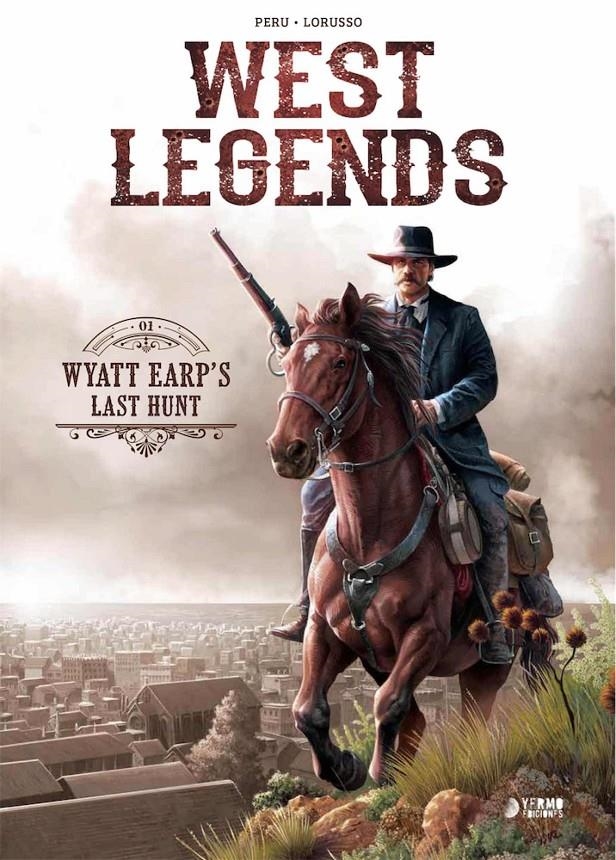 WEST LEGENDS VOL.1: WYATT EARP'S LAST HUNT [CARTONE] | PERU, OLIVER | Akira Comics  - libreria donde comprar comics, juegos y libros online