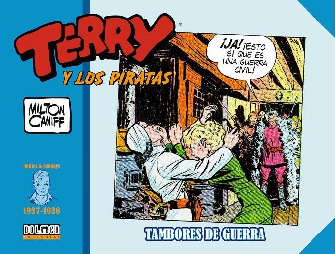 TERRY Y LOS PIRATAS (1937-1938): TAMBORES DE GUERRA [CARTONE] | CANIFF, MILTON | Akira Comics  - libreria donde comprar comics, juegos y libros online