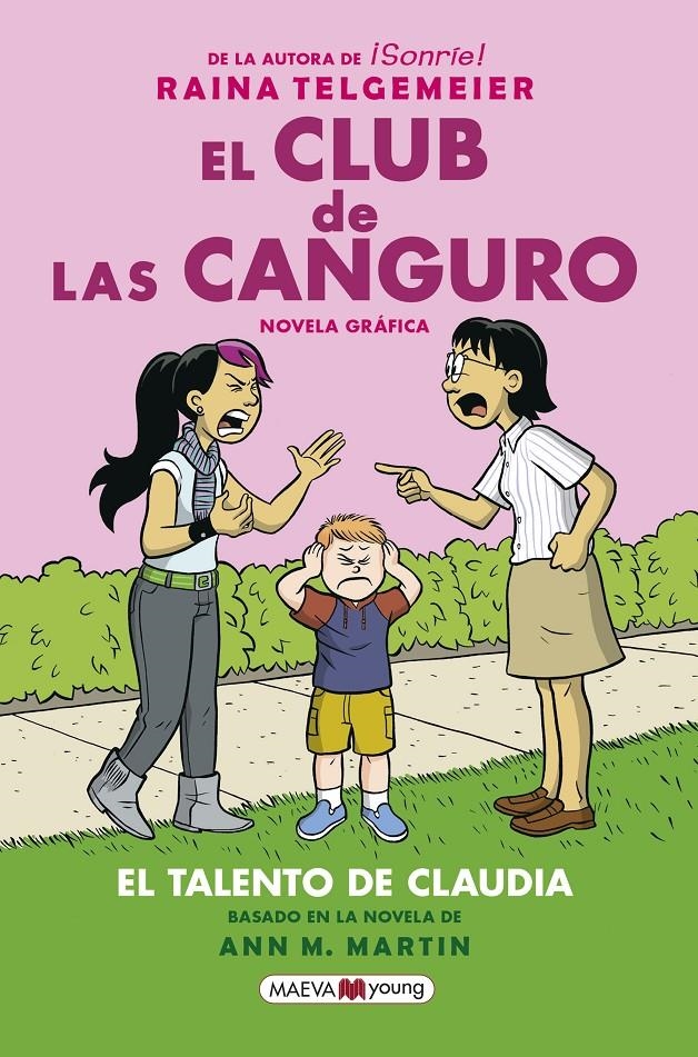 CLUB DE LAS CANGURO, EL VOL.04: EL TALENTO DE CLAUDIA [RUSTICA] | TELGEMEIER, RAINA | Akira Comics  - libreria donde comprar comics, juegos y libros online