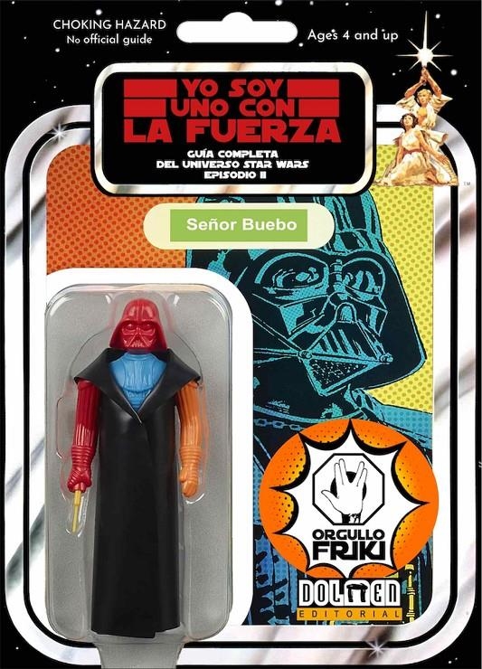 YO SOY UNO CON LA FUERZA: GUIA COMPLETA DEL UNIVERSO STAR WARS EPISODIO II [RUSTICA] | BUEBO | Akira Comics  - libreria donde comprar comics, juegos y libros online