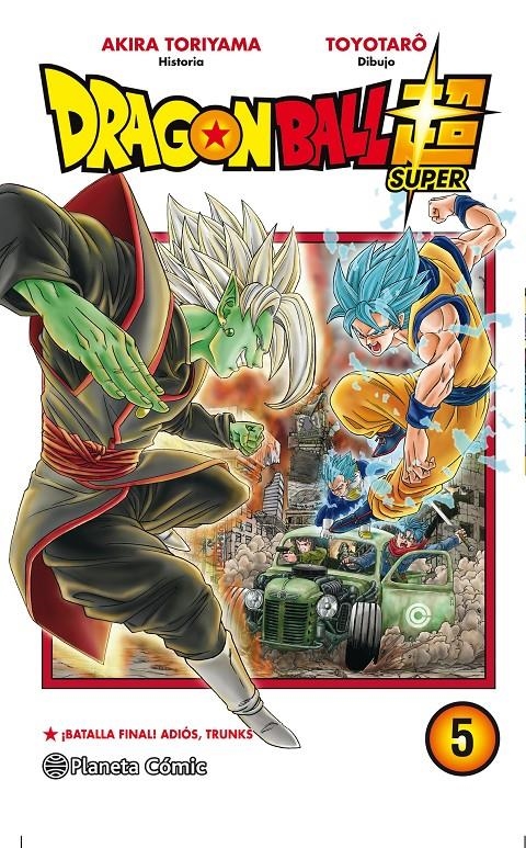DRAGON BALL SUPER TOMO 05: ¡BATALLA FINAL! ADIOS, TRUNKS [RUSTICA] | TORIYAMA, AKIRA | Akira Comics  - libreria donde comprar comics, juegos y libros online