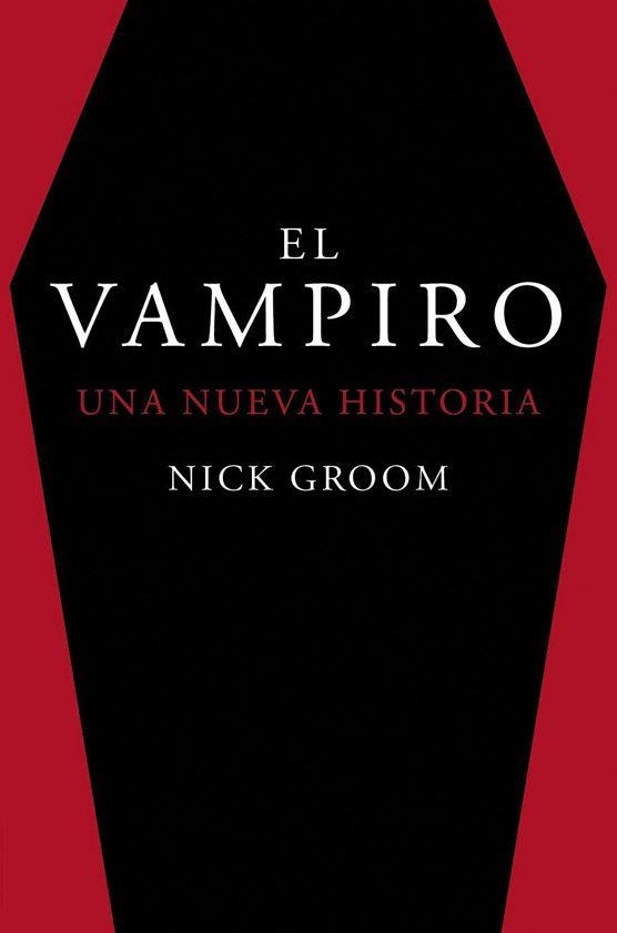 VAMPIRO: UNA NUEVA HISTORIA [RUSTICA] | GROOM, NICK | Akira Comics  - libreria donde comprar comics, juegos y libros online