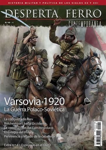 DESPERTA FERRO CONTEMPORANEA Nº40: VARSOVIA 1920 LA GUERRA POLACO-SOVIETICA (REVISTA) | Akira Comics  - libreria donde comprar comics, juegos y libros online