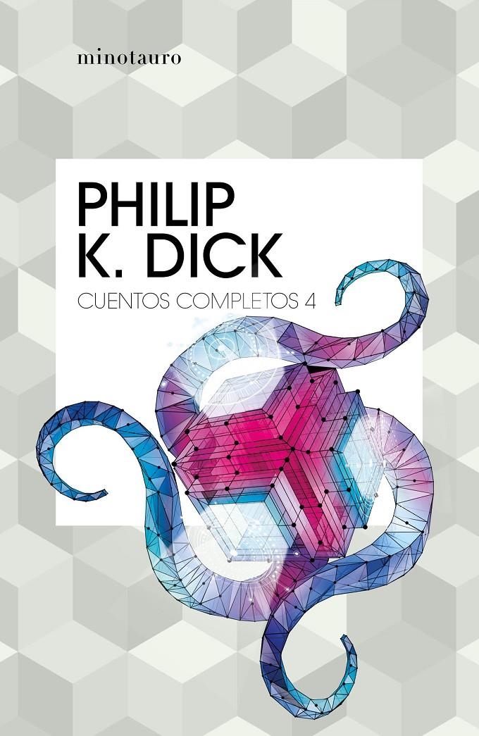 CUENTOS COMPLETOS IV (PHILIP K. DICK) [RUSTICA] | DICK, PHILIP K. | Akira Comics  - libreria donde comprar comics, juegos y libros online