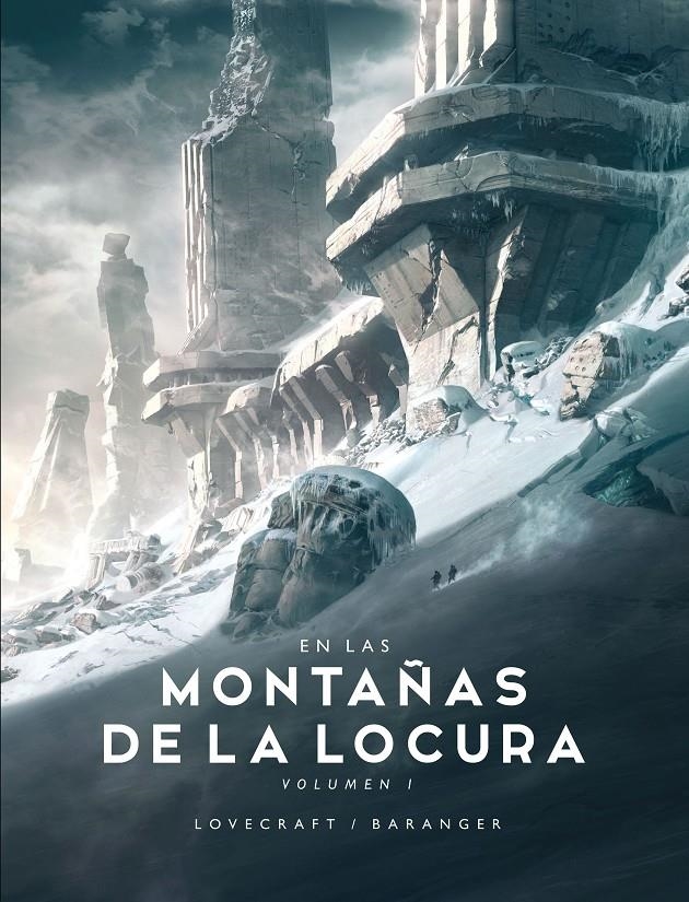 EN LAS MONTAÑAS DE LA LOCURA VOL.1 (ILUSTRADO) [CARTONE] | LOVECRAFT, H. P. / BARANGER, FRANÇOIS | Akira Comics  - libreria donde comprar comics, juegos y libros online