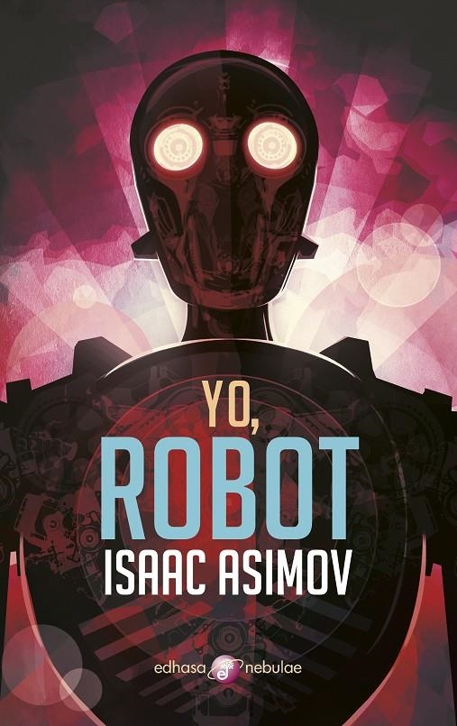 YO, ROBOT [RUSTICA] | ASIMOV, ISAAC | Akira Comics  - libreria donde comprar comics, juegos y libros online